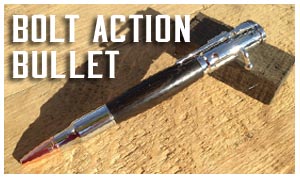 Bolt Action Bullet Pens